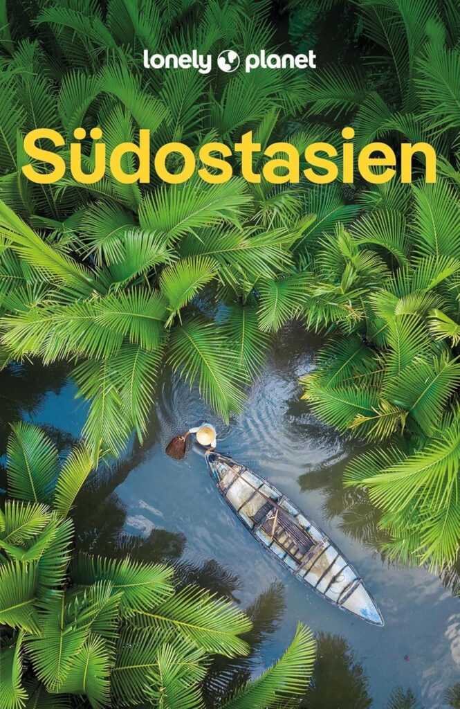 LONELY PLANET Reisefuehrer Suedostasien LONELY PLANET Reiseführer Südostasien