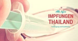 Wunderbar Welche Impfungen Fur Thailand Fotos