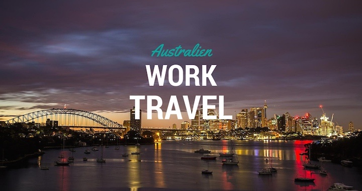 work and travel australien bearbeitungszeit