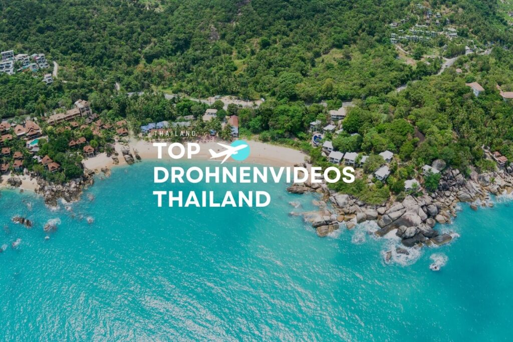 Die besten Drohnenvideos aus Thailand Meine Favoriten