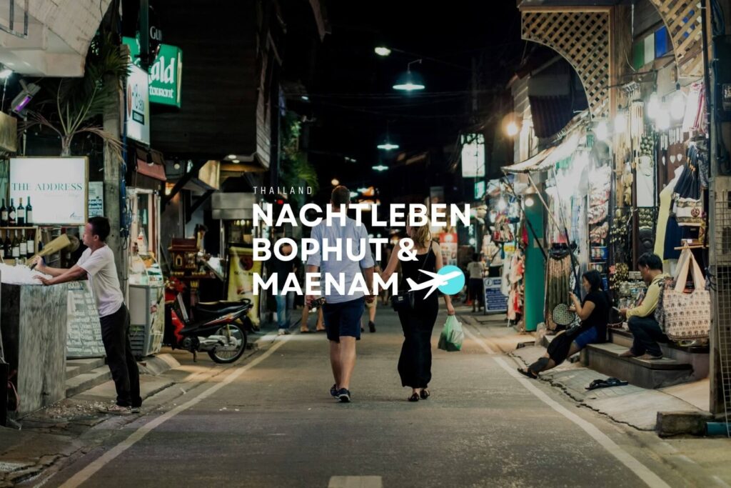 Nachtleben Bophut & Maenam Koh Samui