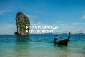 Poda Island Reisebericht Herzlich willkommen auf der Gefangeneninsel