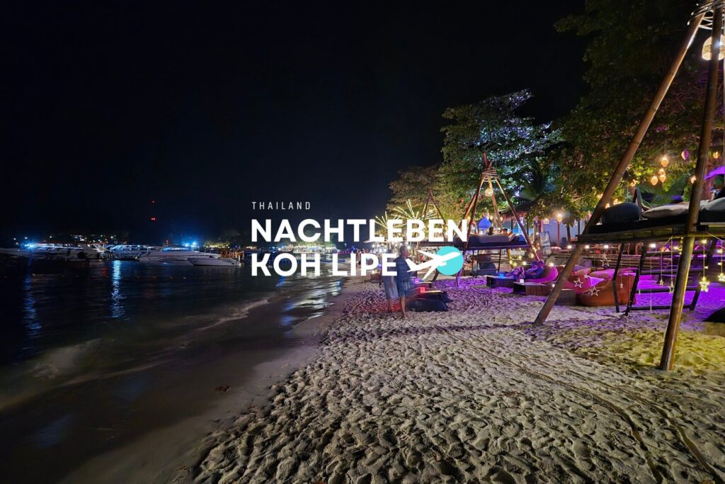 Nachtleben Koh Lipe Tipps & Ratgeber