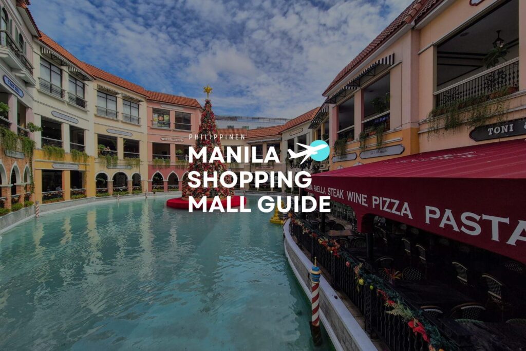Shopping Malls Manila: Die besten Einkaufszentren der Stadt Shopping Malls Manila Die besten Einkaufszentren der Stadt